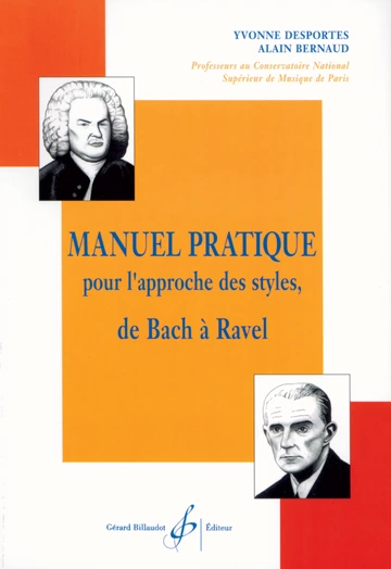 Manuel pratique pour l&amp;#039;approche des styles, de Bach à Ravel Visuel